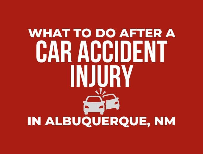What to Do After a Car Accident Injury in Albuquerque
